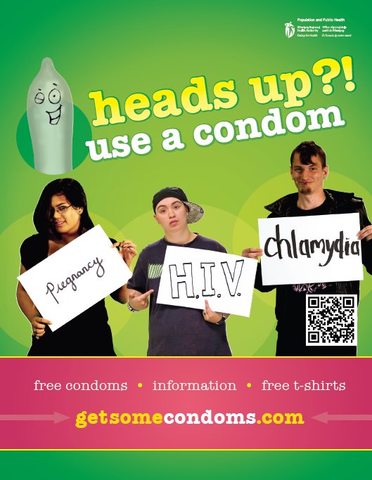 Get Some Condoms poster saying 'heads up?! use a condom'